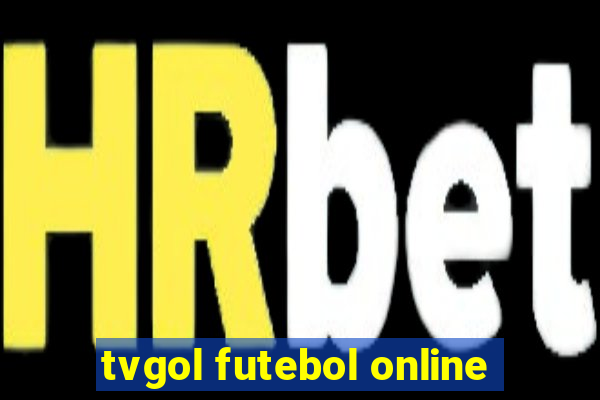 tvgol futebol online